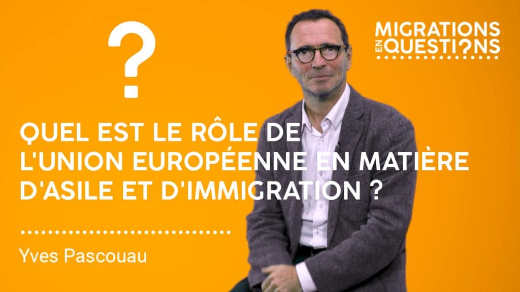 Quel est le rôle de l’Union européenne en matière d’asile et d’immigration ?