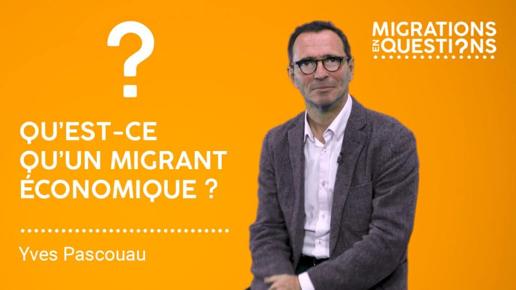 Qu’est-ce qu’un migrant économique ?