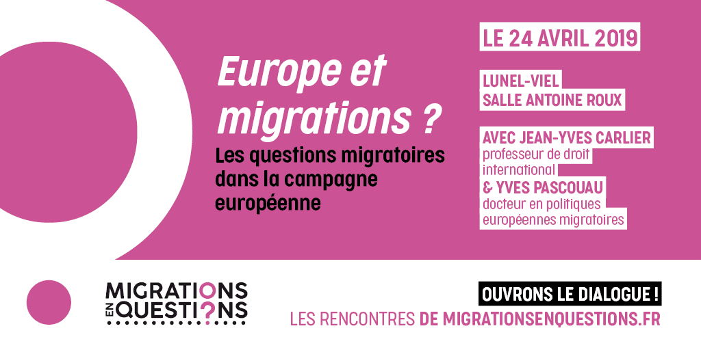 place des migrations dans la campagne européenneen Questions_Lunel-Viel_24 Avril 2019