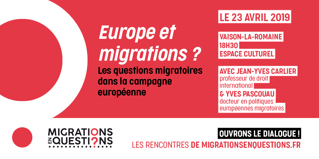 Rencontre_Dialogue_Migrations en Questions_Vaison-la-Romaine_23 Avril 2019