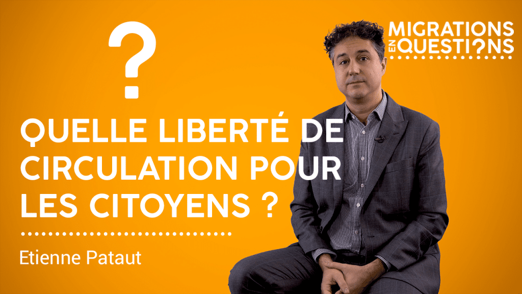 Quelle liberté de circulation pour les citoyens ?